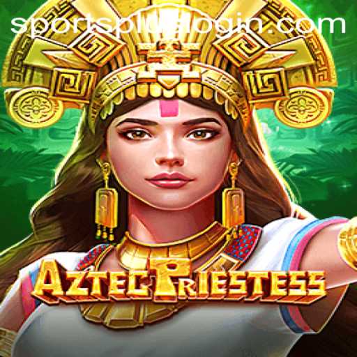 Exploring AztecPriestess: A New Era in Gaming with SportsPlus