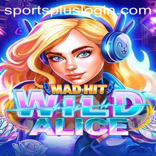 Explore the Thrilling Arena of MadHitWildAlice: A Convergence of Strategy and Excitement
