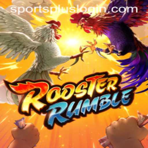 Discover the Thrilling World of RoosterRumble with SportsPlus