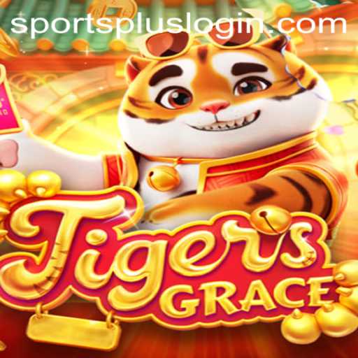 TigersGrace: A New Era in Sports Gaming with SportsPlus
